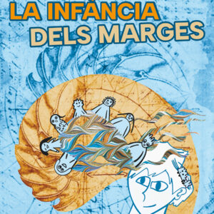 La infància dels marges