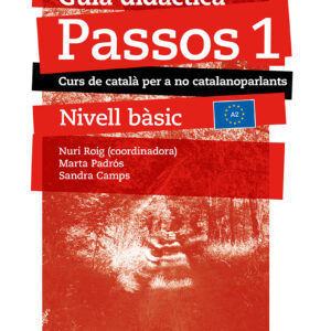 Passos 1. Nivell Bàsic. Guia didàctica (2024)
