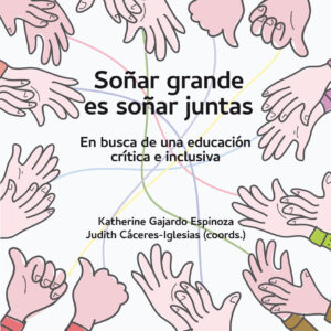 Soñar grande es soñar juntas