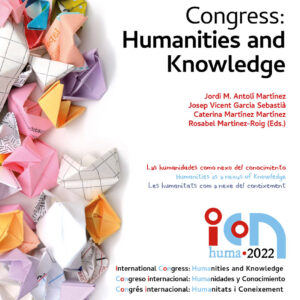 Libro de Actas / Proceedings / Llibre d’actes. 1st International Congress: Humanities and Knowledge