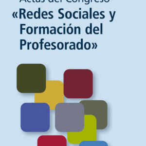Actas del Congreso «Redes Sociales y Formación del Profesorado»
