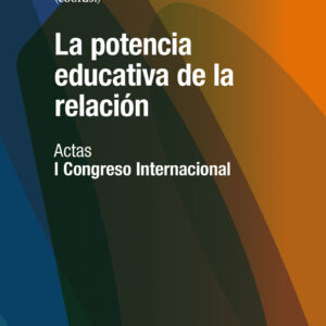 La potencia educativa de la relación
