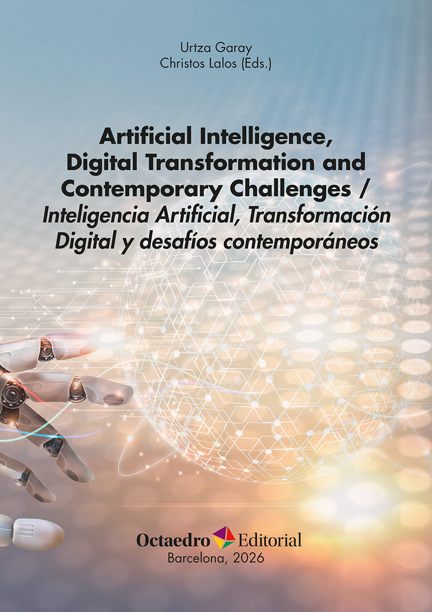 Artificial Intelligence, Digital Transformation and Contemporary Challenges / Inteligencia Artificial, Transformación Digital y desafíos contemporáneos