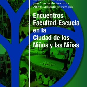 Encuentros Facultad-Escuela en la Ciudad de los Niños y las Niñas