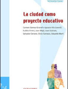 La ciudad como proyecto educativo
