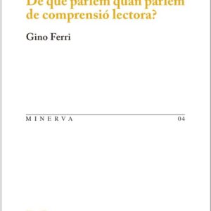 De què parlem quan parlem de comprensió lectora?