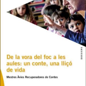 De la vora del foc a les aules: un conte una lliçó de vida