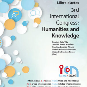 Libro de Actas / Proceedings / Llibre d’actes. 3rd International Congress: Humanities and Knowledge